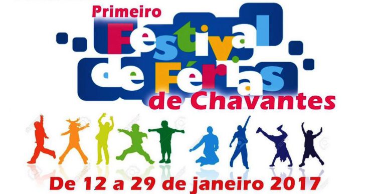VEM AI O PRIMEIRO FESTIVAL DE FÉRIAS DE CHAVANTES