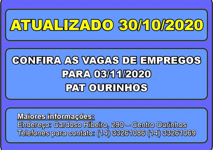 ATUALIZADO – VAGAS DE EMPREGOS DISPONÍVEIS NO PAT DE OURINHOS PARA O DIA 03/11/2020